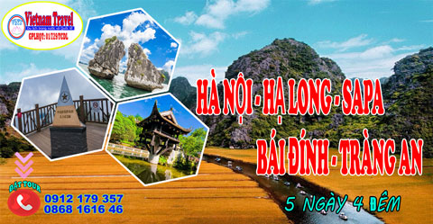 Phú Quốc - Hà Nội - Hạ Long - Bái Đính  - Tràng An - Sapa - Fansipan 6 Ngày 5 Đêm